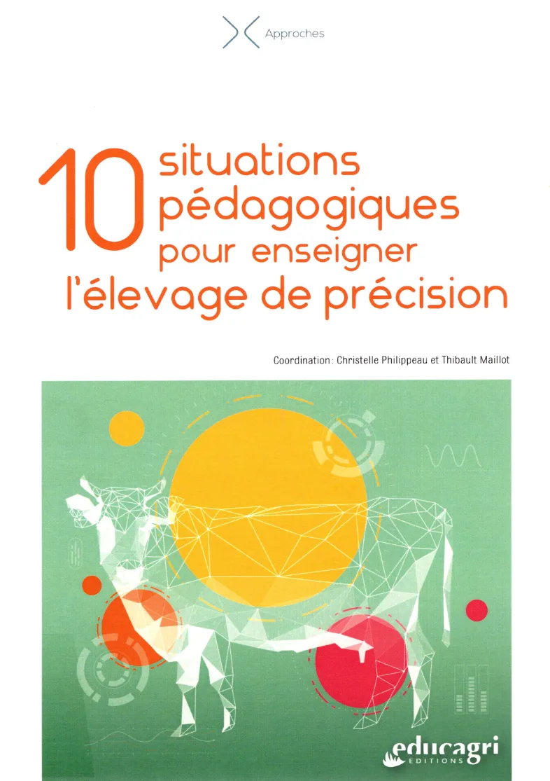 Couverture de 10 Situation pédagogiques pour enseigner l'élevage de précision