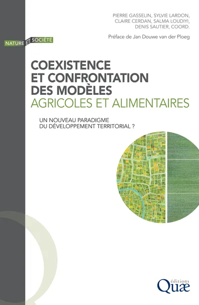 Couverture de Coexistence et confrontation des modéles agricoles et alimentaires.