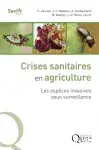 Couverture de Crises sanitaires en agriculture