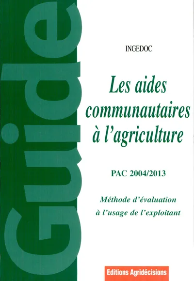 Couverture de Les aides à l'agriculture