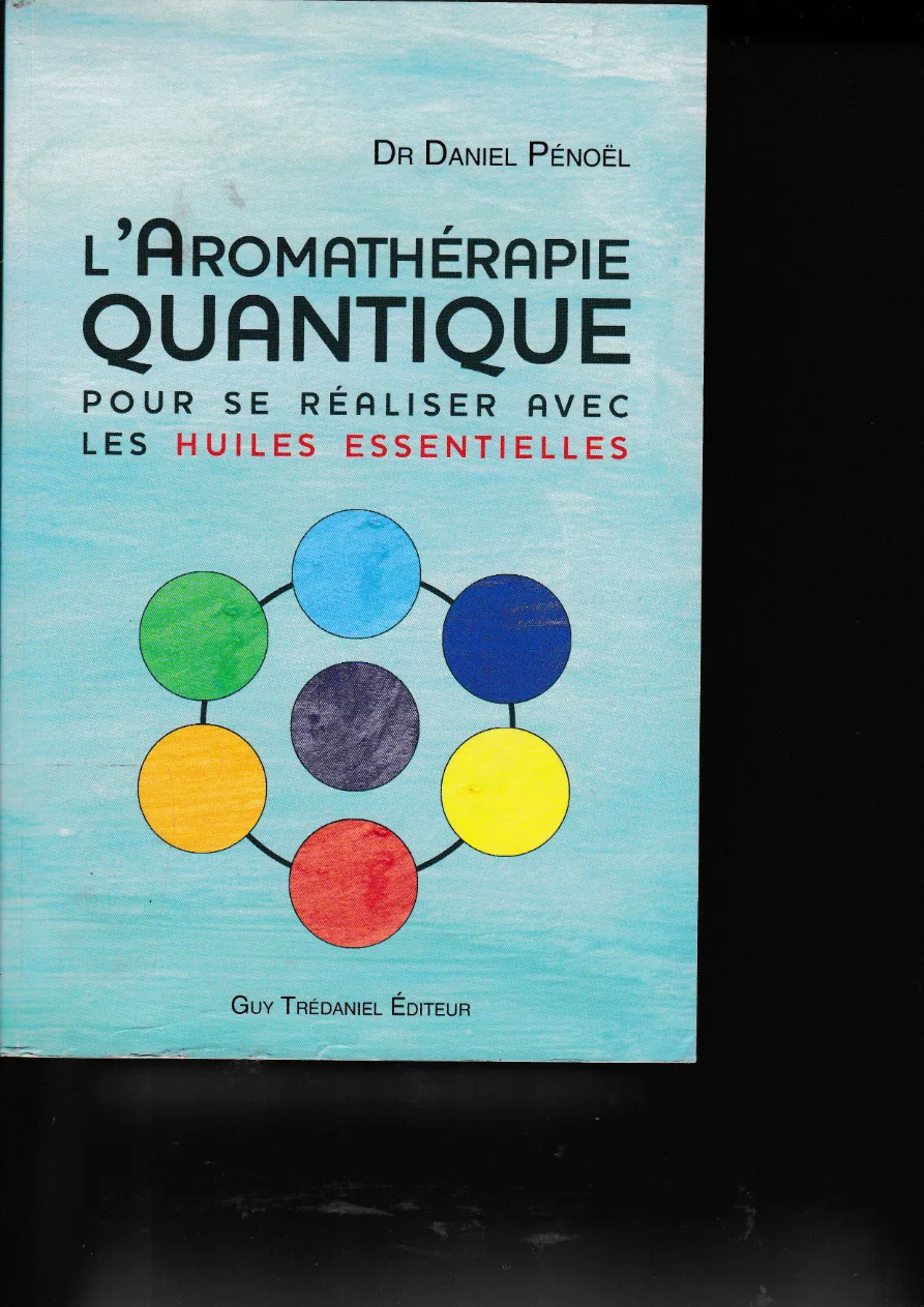 Couverture de L'aromathérapie quantique pour se réaliser avec les huiles essentielles