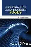 Couverture de Health impacts of ultra-processed foods