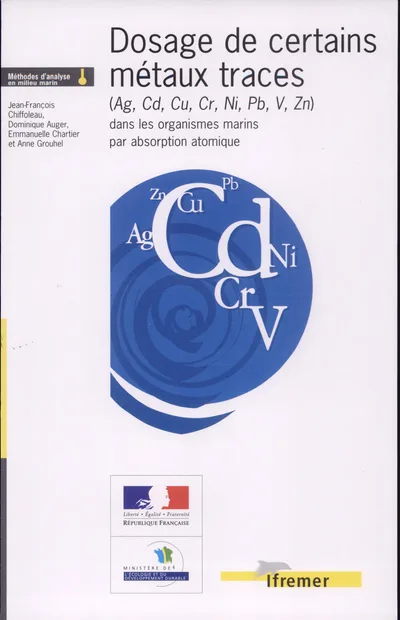 Couverture de Dosage de certains métaux traces (Ag, Cd, Cr, Cu, Ni, Pb, V, Zn) dans les organismes marins par absorption atomique