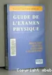Couverture de Guide de l'examen physique
