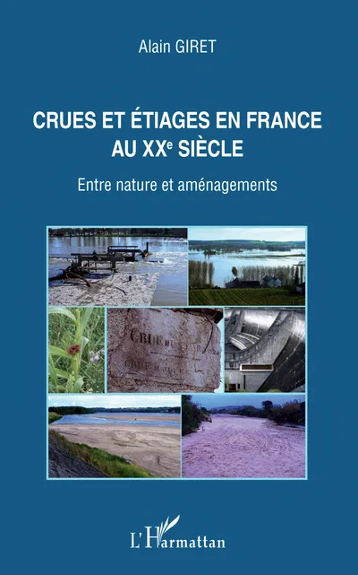 Couverture de Crues et étiages en France au XXème siècle