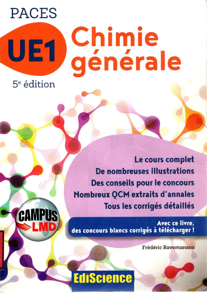 Couverture de Chimie générale : le cours complet de nombreuses illustrations des conseils pour le concours nombreux QCM extraits d'annales tous les corrigés détaillés
