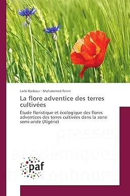 Couverture de La flore adventice des terres cultivées.