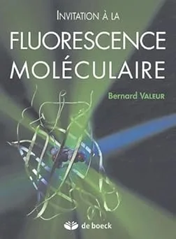 Couverture de Invitation à la fluorescence moléculaire