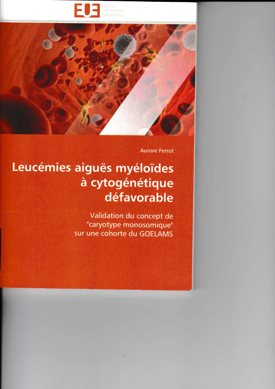 Couverture de Leucémies aigues myéloides à cytogénétique défavorable