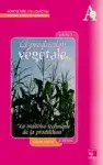Couverture de La production végétale