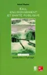 Couverture de Eau, environnement et santé publique