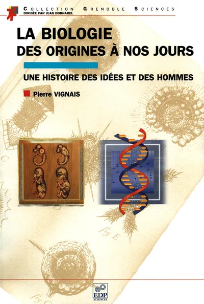 Couverture de La biologie, des origines à nos jours