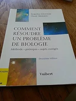 Couverture de Comment résoudre un problème de biologie