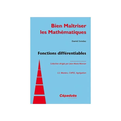Couverture de Bien débuter en mathématiques: Fonctions différentiables