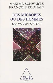 Couverture de Des microbes ou des hommes