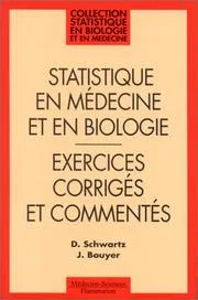 Couverture de Statistique en médecine et en biologie : Exercices corrigées et commentés
