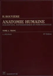 Couverture de Anatomie humaine descriptive, topographique et fonctionnelle