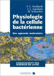 Couverture de Physiologie de la cellule bactérienne