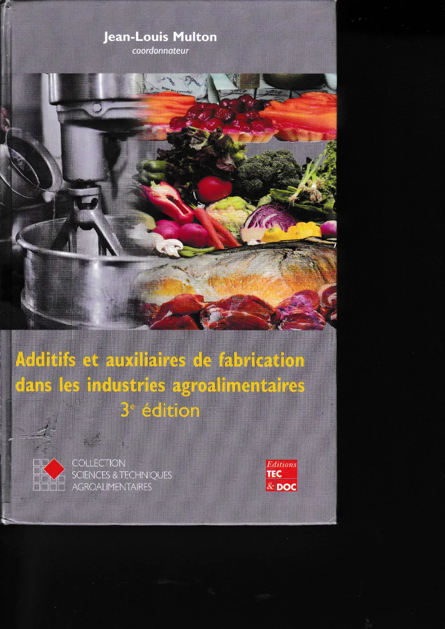 Couverture de Additifs et auxiliaires de fabrication dans les industries agro-alimentaires